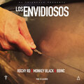 Monkey Black、RochyRD、BBinc - Los Envidiosos (Explicit)