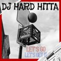 Let's Go, Let's Get It (Explicit)