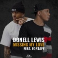 Donell Lewis、Fortafy - Missing My Love
