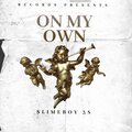 On My Own (Explicit)
