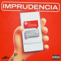 Imprudencia (Explicit)