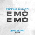 E mò e mò (Mixed By Erry Remix)