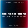 The Force Theme (Feat. Peter Buka)(Epic Version)