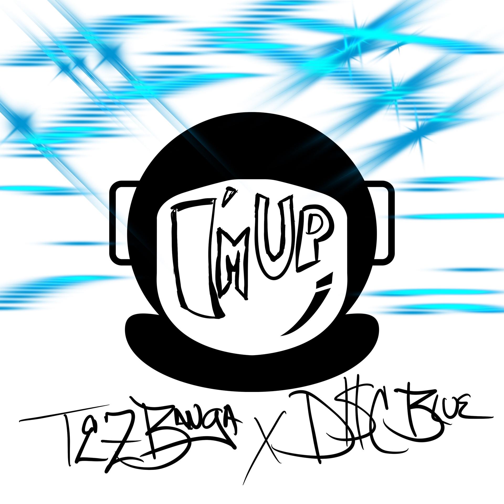 Tez Banga、DSC Blue - I'm Up