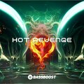 Bass Boost、Vital EDM - Hot Revenge
