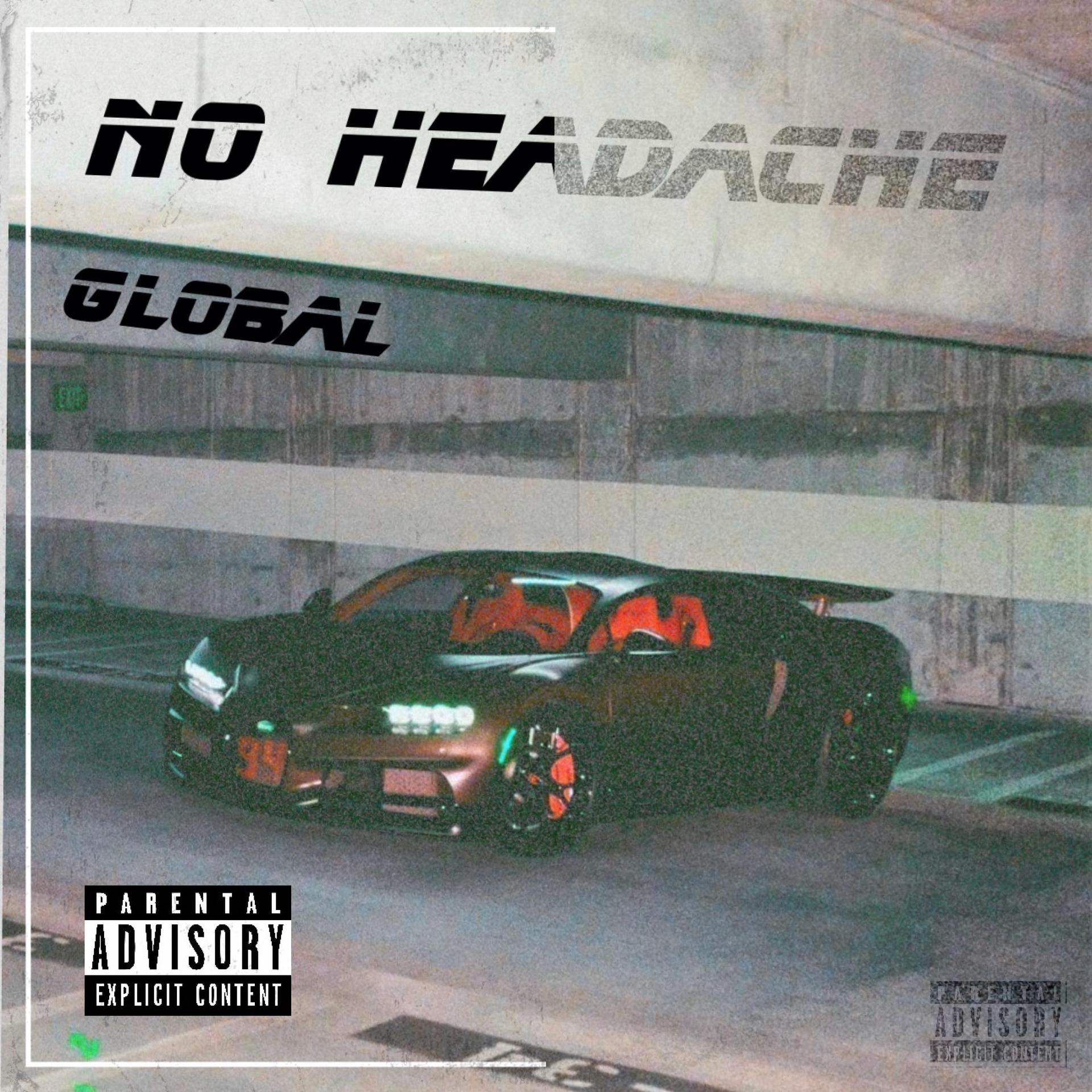 Global、Ref - No Headache