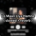 Lo Maan Liya Hamne