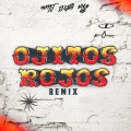 Ojitos Rojos (Remix)