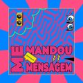 ATTACH、MC GW - Me Mandou Mensagem (feat. Mc Gw)(FUNK)(Explicit)