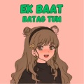 Filter - Ek Baat Batao Tum