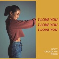 I LOVE YOU -SPICY CHOCOLATE REMIX- (Remix)