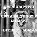 Mimski、Citizen Nuggz、Lomax - Bite (feat. Lomax)(Explicit)