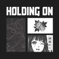 Holding On