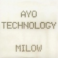 Ayo Technology (Milow cover version)(Explicit)