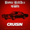 Boosie Badazz、Yo Gotti - Cruisin