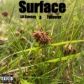 Surface (feat. TyBooter & Boyfifty)(Explicit)