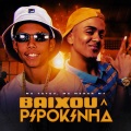 Baixou a Pipokinha (Explicit)