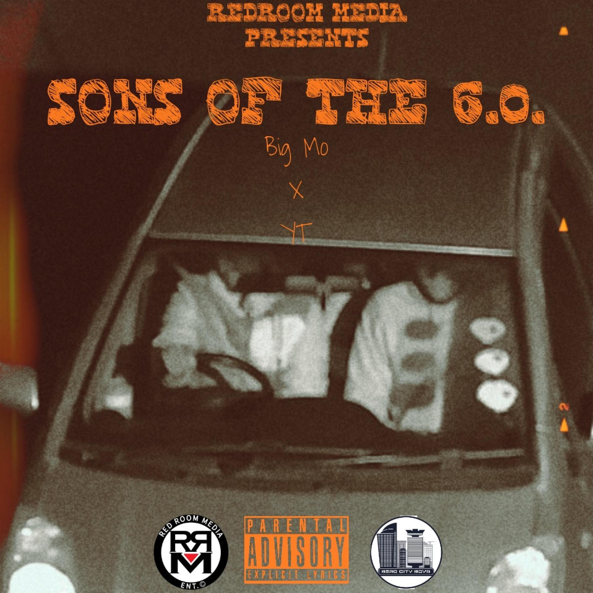 Berg City Boys、BIG MO - SONS OF THE 6.0 (feat. BIG MO & YT)(Explicit)