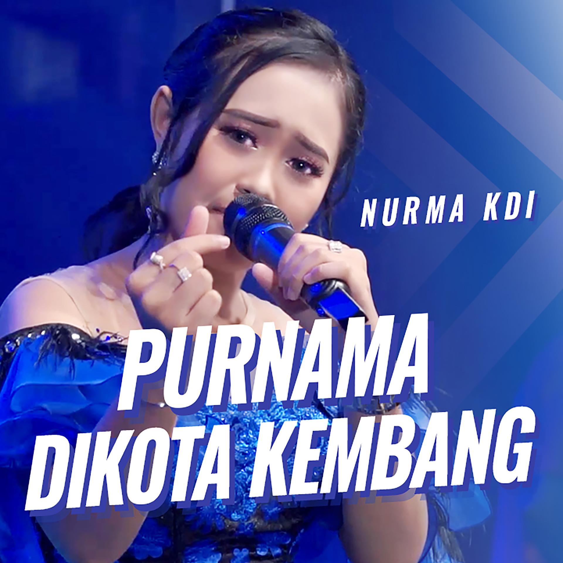 Nurma KDI - Purnama Dikota Kembang