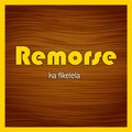 Remorse、Kessy Makhahlele - Hafikelela