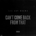 Can't Come Back From That (Explicit)