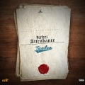 Perfect Attendance (Explicit)