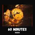 Hazza - 60 Minutes (Explicit)