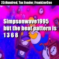 23:Hundred、FrankJavCee - Simpsonwave1995 but the beat pattern is 1 3 6 8 (feat. FrankJavCee)(Spedup)
