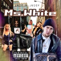 Ms. White (Explicit)