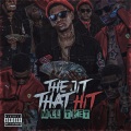 The Jit That Hit (Explicit)