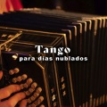 Tango para días nublados