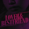 Lover&Bestfriend (Explicit)