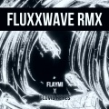 Flaymi、Clovis Reyes - Fluxxwave Rmx