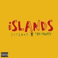 Islands (feat. Tay Money)(Explicit)