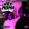 Lester Roy、DJ Lil Steve - Hey Moma
