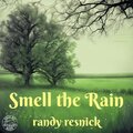 Randy Resnick、John Hobart - Smell the Rain (feat. John Hobart)
