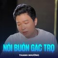 Thanh Nhường、Phạm Phúc Toại - Nỗi Buồn Gác Trọ