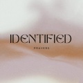 Identified - Prayers Vol.1