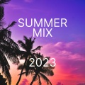 Summer Mix 2023 (Explicit)