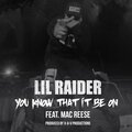 You Know That It Be On (feat. Mac Reese) [Explicit]