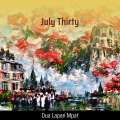 Dua Lapan Mpat - July Thirty