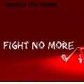 Sincere Da Prince - Fight No More