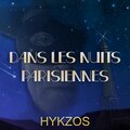 HYKZOS、Florence Davis - Dans les nuits parisiennes (Radio Edit)