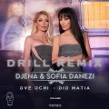 DVE OCHI / DIO MATIA DRILL (feat. Djena & Sofia Danezi|REMIX)