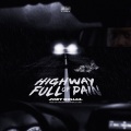 Highway Full of Pain (Explicit)