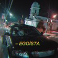 Nera - EGOÍSTA (Explicit)