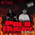 Polo Rugby (feat. 2 Chainz)(Mr. Exile Remix|Explicit)