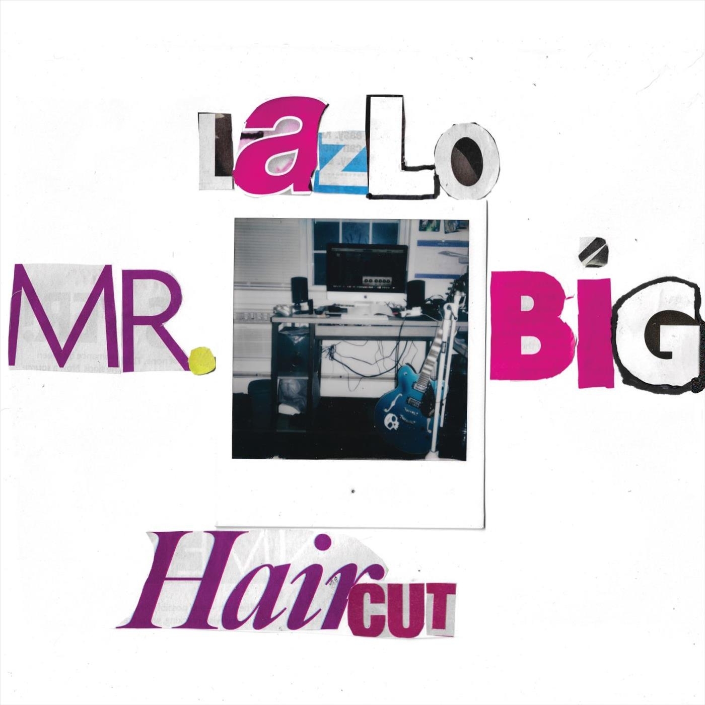 Mr. Big Haircut (Explicit)