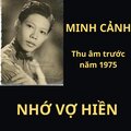 Hương Quế、Minh Cảnh - TÂN CỔ NHỚ VỢ HIỀN (feat. Minh Cảnh)