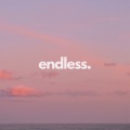 endless.